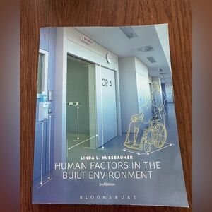 Human Factors in the Built Environment Book. 2nd Edition Linda L. Nussbaumer